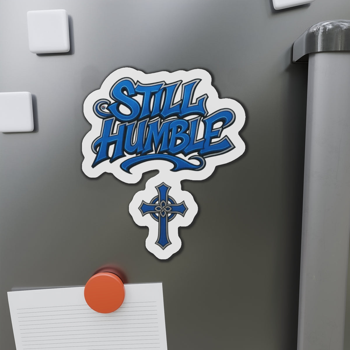 Still Humble Die-Cut Magnet