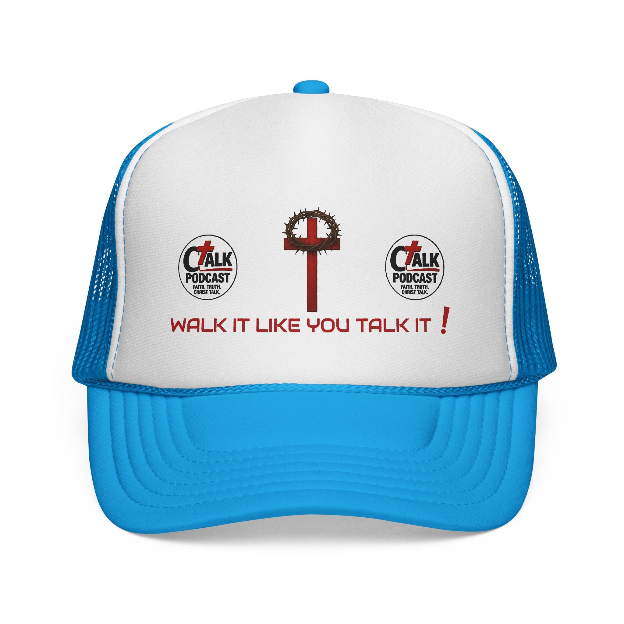 Walk it like you Talk it Trucker Hat