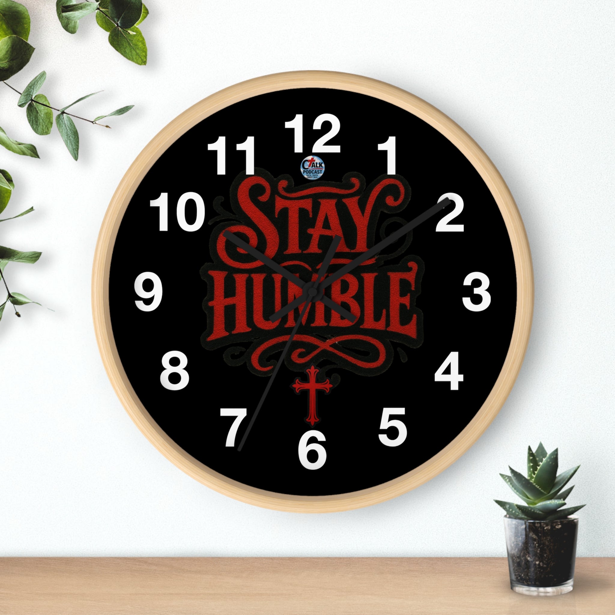 Stay Humble Wall Clock