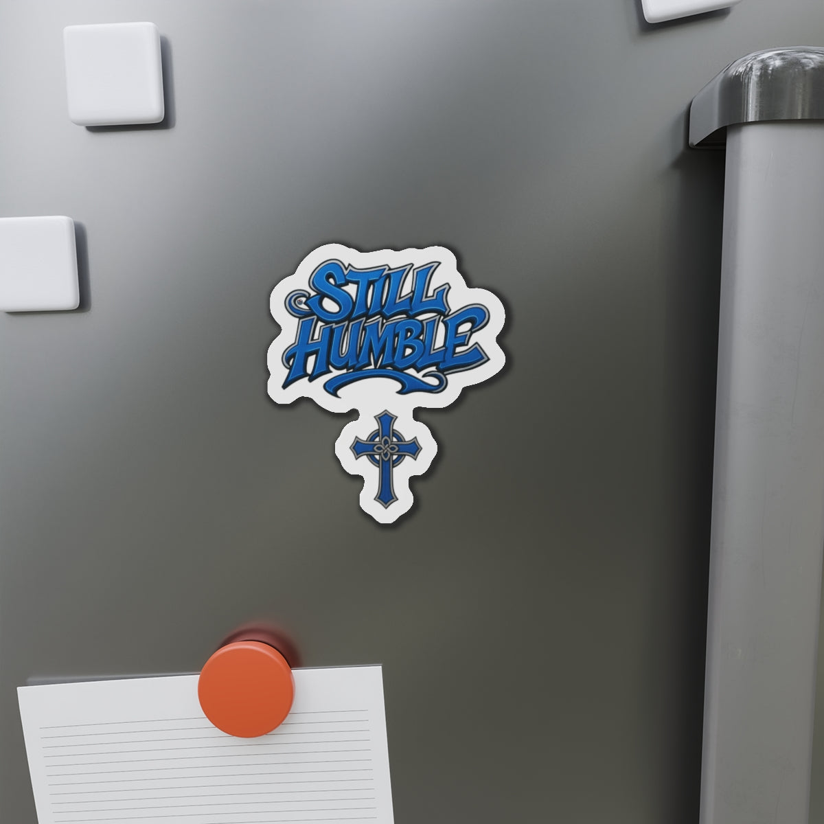 Still Humble Die-Cut Magnet