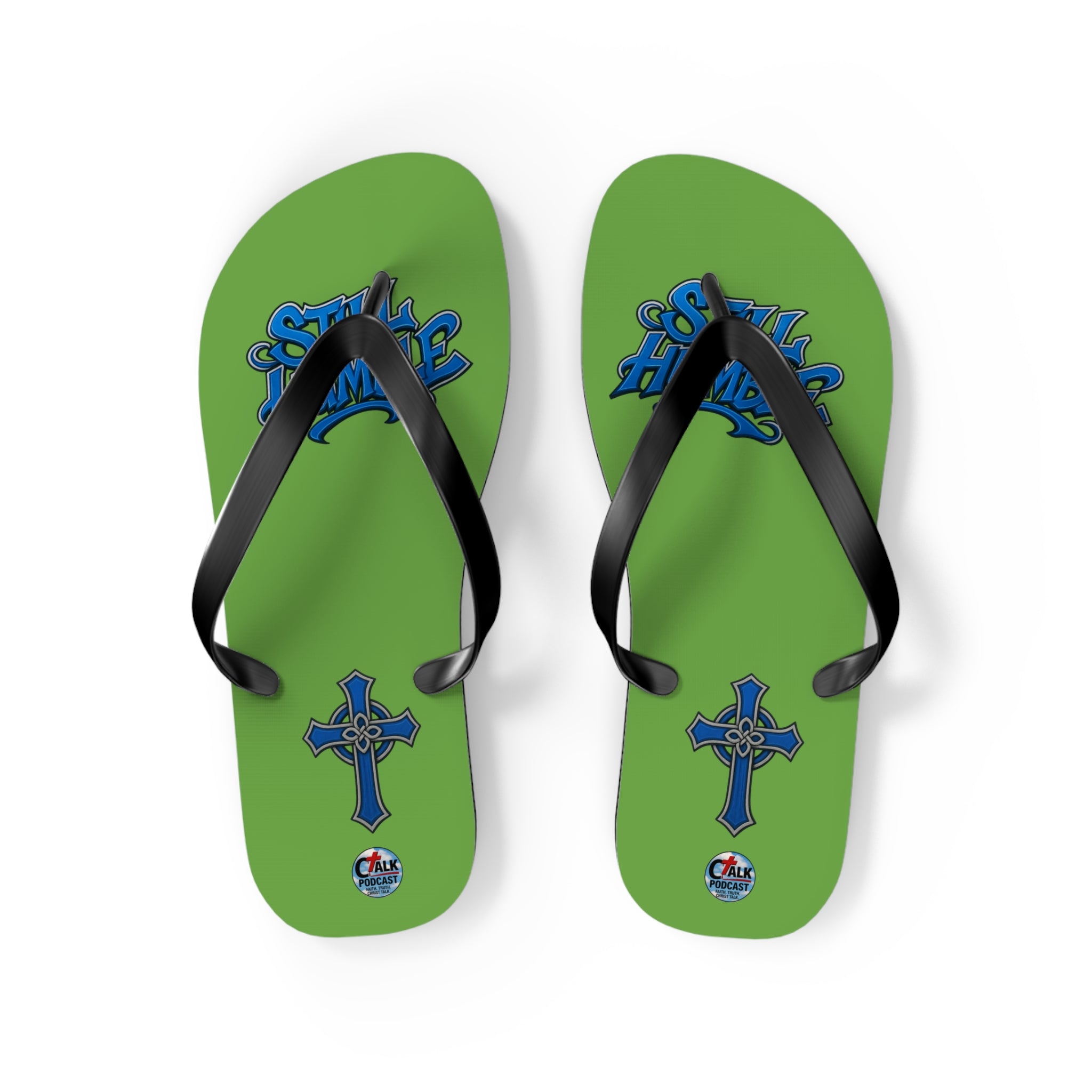 STILL HUMBLE Flip Flops