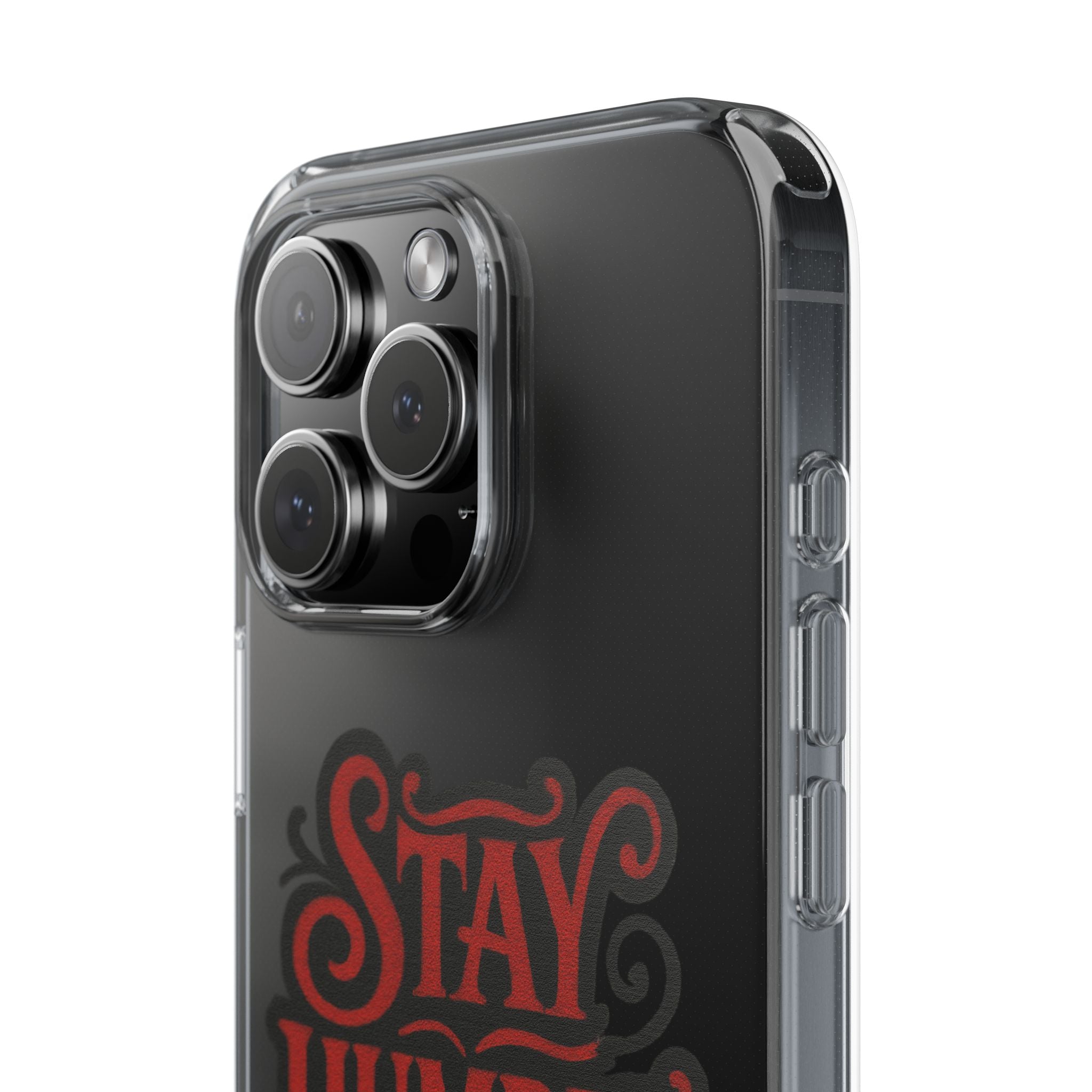 Stay Humble Clear Impact-Resistant Phone Case