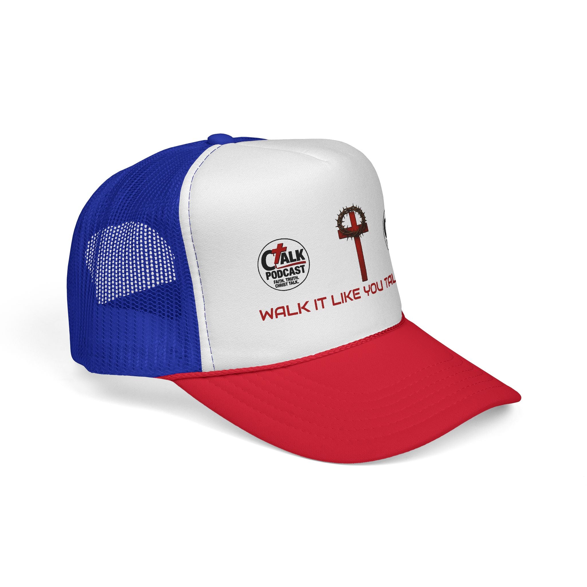 Walk it like you Talk it Trucker Hat