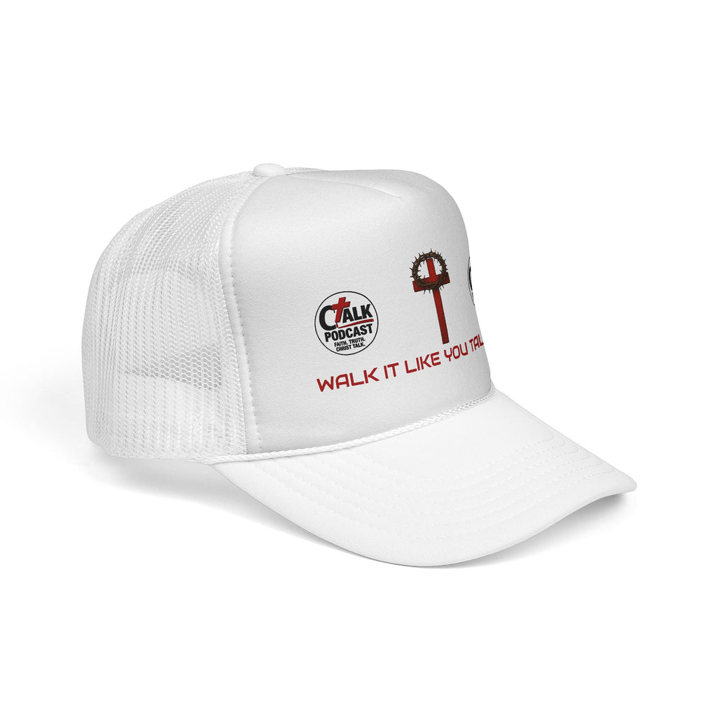 Walk it like you Talk it Trucker Hat