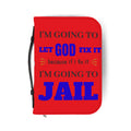 "I'm Going to Let God Fix It Because If I Fix It I'm Going to Jail" Bible Cover - White