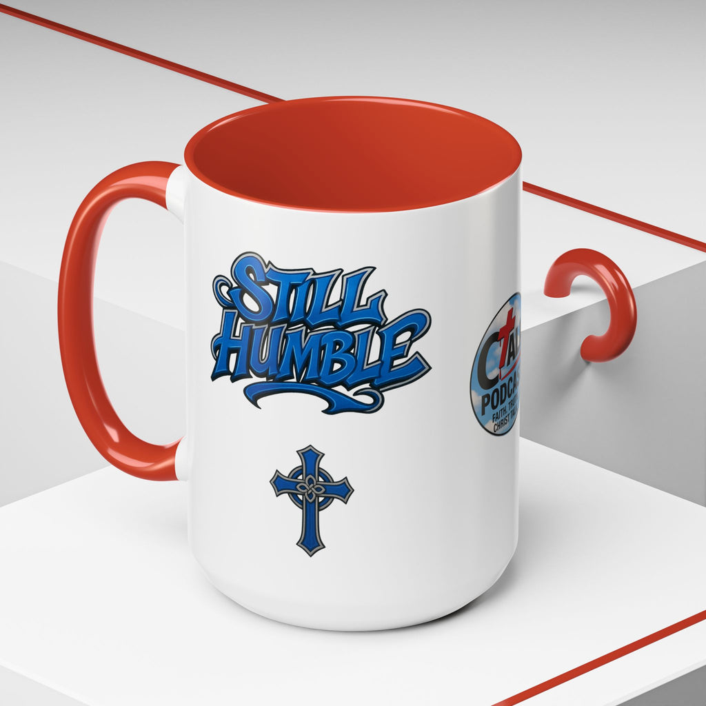 Still Humble Coffee Mug —  11/15oz (Christ Talk Podcast Logo)