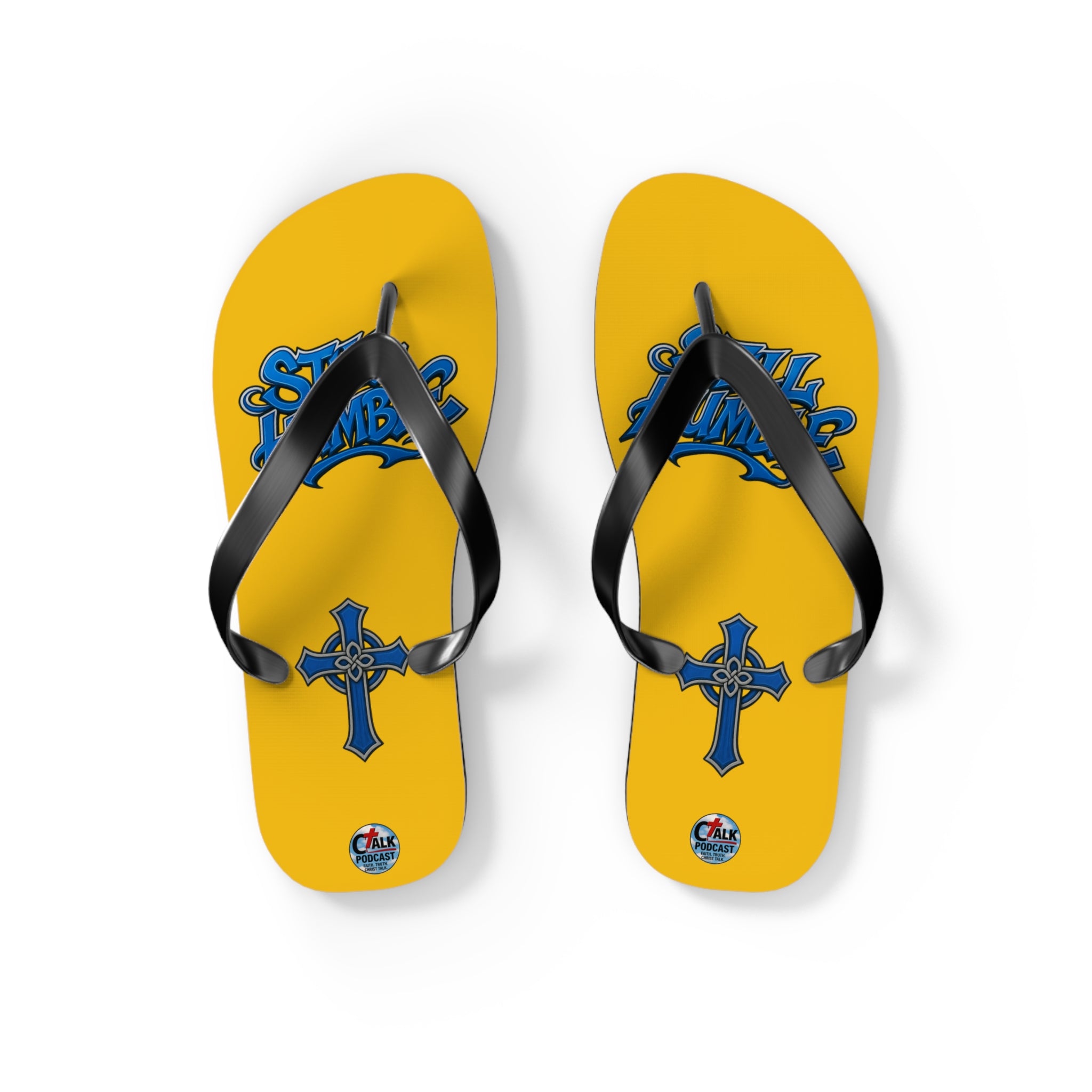 STILL HUMBLE Flip Flops