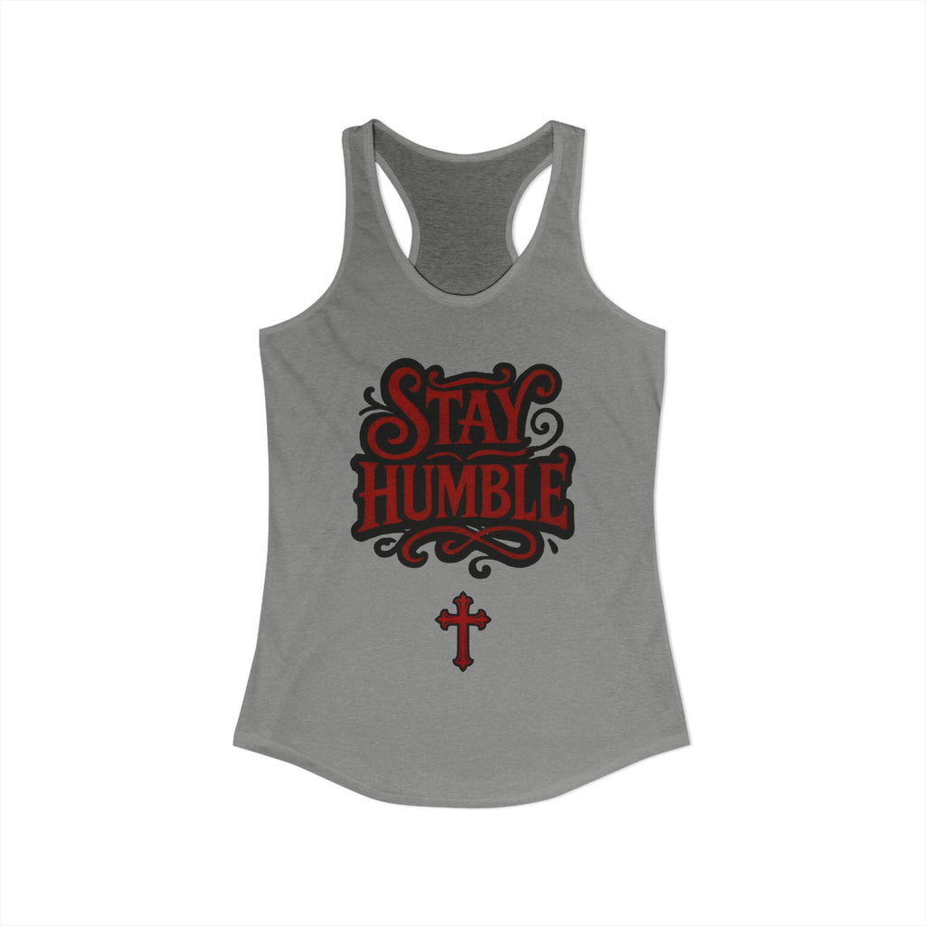 Stay Humble Women's Tank Top