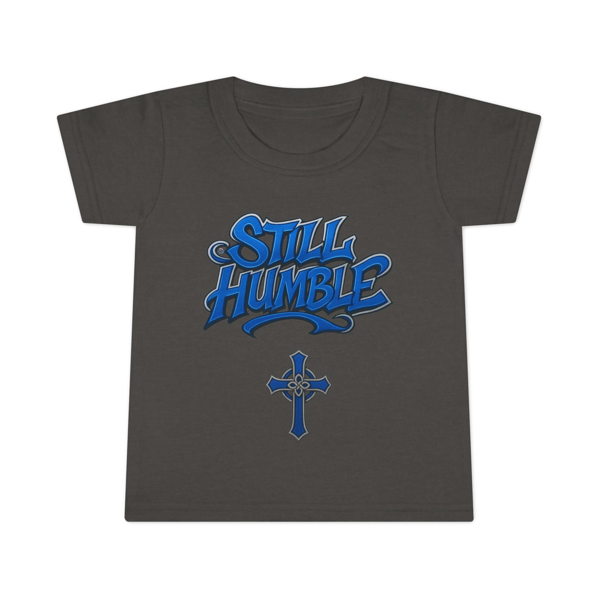 Still Humble Toddler T-Shirt